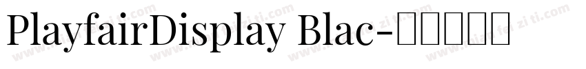 PlayfairDisplay Blac字体转换